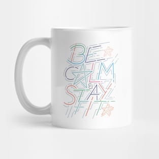 Be Calm and Stay Fit Colorful Mug